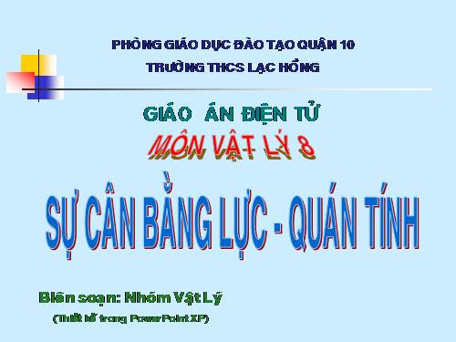 Bài 5. Sự cân bằng lực - Quán tính