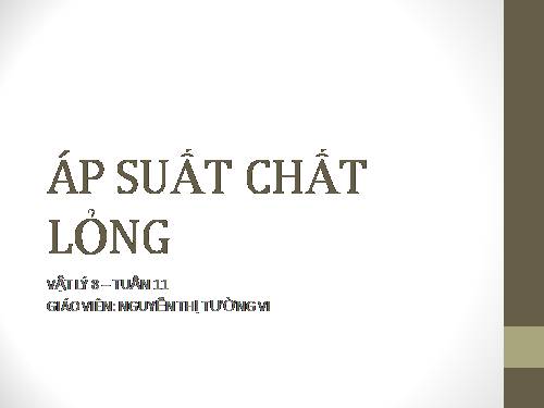 Bài 8. Áp suất chất lỏng - Bình thông nhau