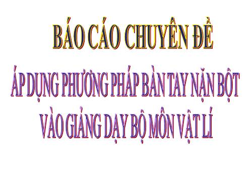 chuyen de ban tay nan bot