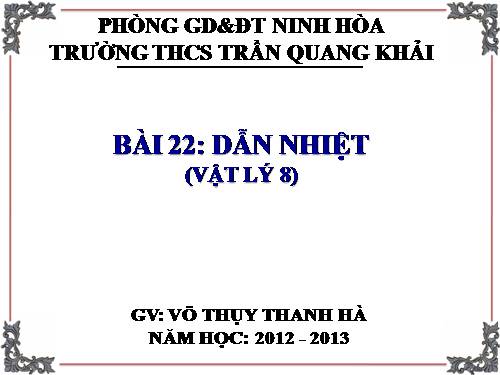 Bài 22. Dẫn nhiệt