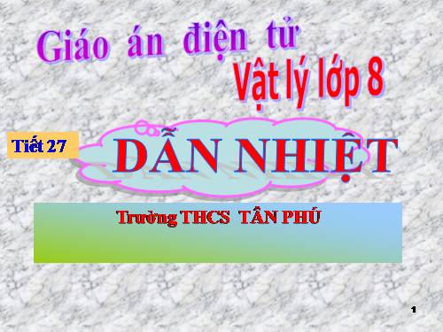 Bài 22. Dẫn nhiệt