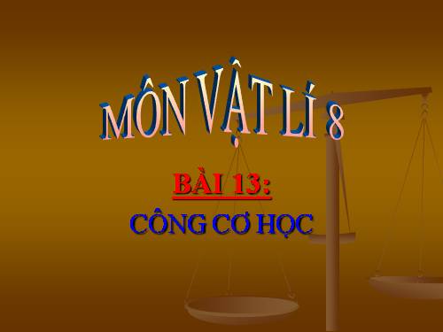 Bài 13. Công cơ học