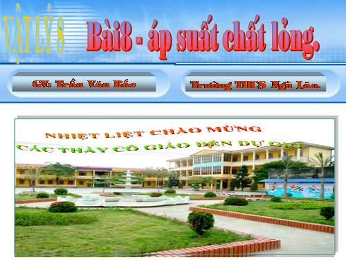 Bài 8. Áp suất chất lỏng - Bình thông nhau