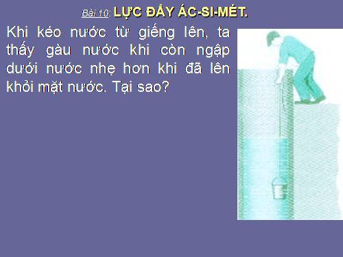 Bài 10. Lực đẩy Ác-si-mét