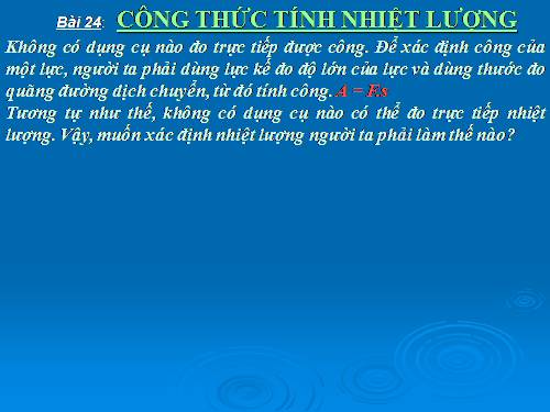 Bài 24. Công thức tính nhiệt lượng