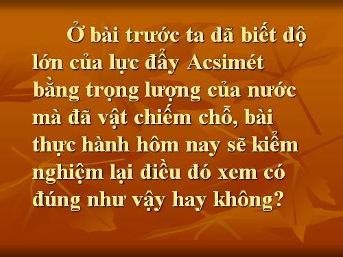 Bài 11. Thực hành: Nghiệm lại lực đẩy Ác-si-mét