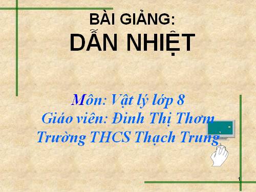 Bài 22. Dẫn nhiệt