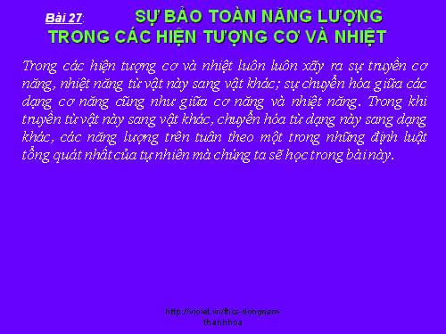 Bài 27. Sự bảo toàn năng lượng trong các hiện tượng cơ và nhiệt