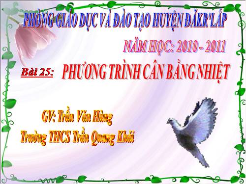 Bài 25. Phương trình cân bằng nhiệt