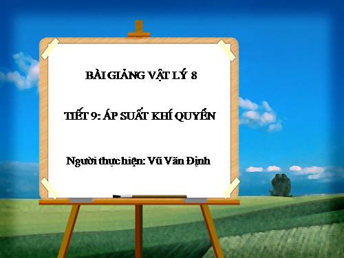 Bài 9. Áp suất khí quyển