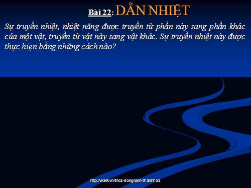 Bài 22. Dẫn nhiệt