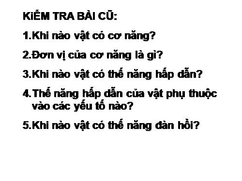 Bài 17. Sự chuyển hoá và bảo toàn cơ năng