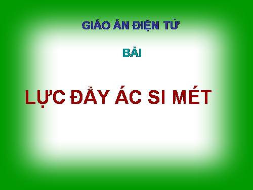 Bài 10. Lực đẩy Ác-si-mét