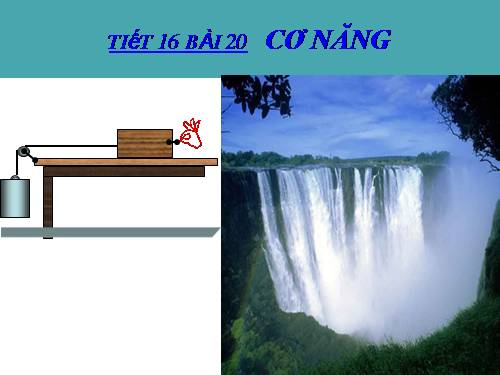 Bài 16. Cơ năng