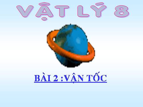 Bài 2. Vận tốc