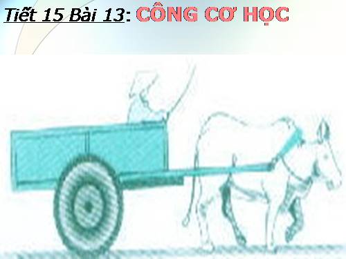 Bài 13. Công cơ học