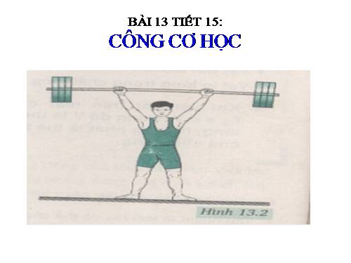 Bài 13. Công cơ học