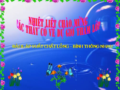 Bài 8. Áp suất chất lỏng - Bình thông nhau