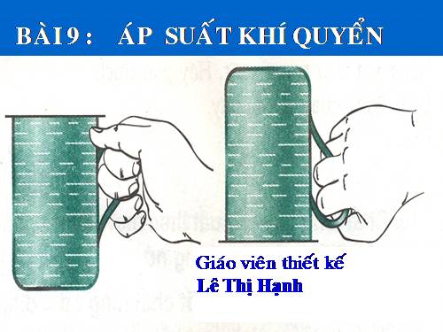 Bài 9. Áp suất khí quyển