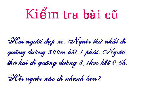 Bài 3. Chuyển động đều - Chuyển động không đều