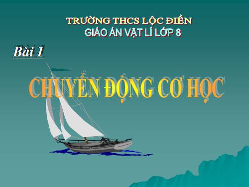 Bài 1. Chuyển động cơ học