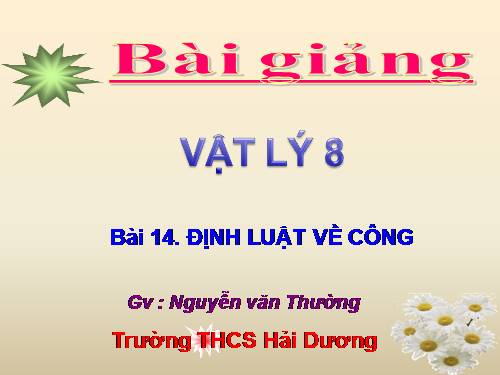 Bài 14. Định luật về công