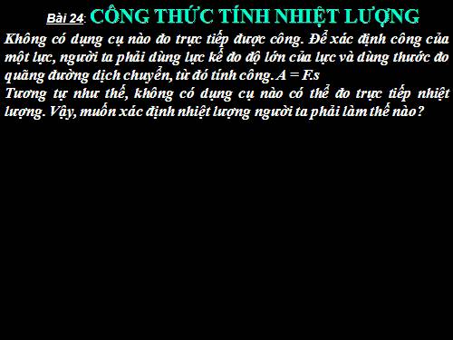 Bài 24. Công thức tính nhiệt lượng