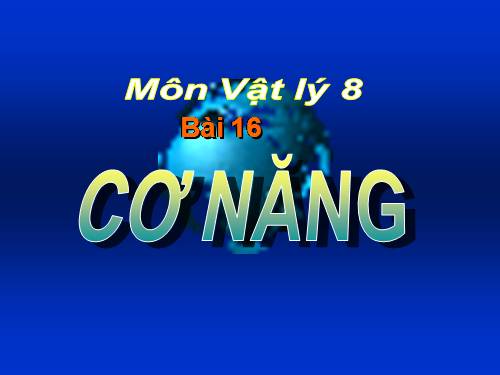 Bài 16. Cơ năng