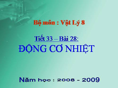 Bài 28. Động cơ nhiệt