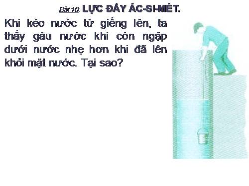 Bài 10. Lực đẩy Ác-si-mét