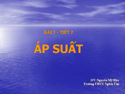 Bài 7. Áp suất