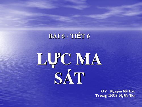 Bài 6. Lực ma sát