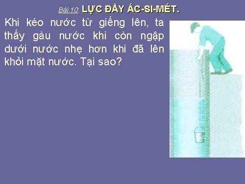 Bài 10. Lực đẩy Ác-si-mét