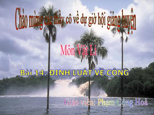 Bài 14. Định luật về công