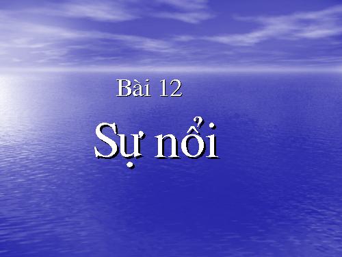 Bài 12. Sự nổi