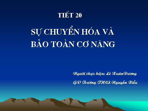 Bài 17. Sự chuyển hoá và bảo toàn cơ năng