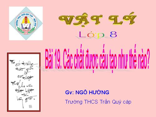 Bài 19. Các chất được cấu tạo như thế nào?