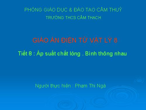 Bài 8. Áp suất chất lỏng - Bình thông nhau