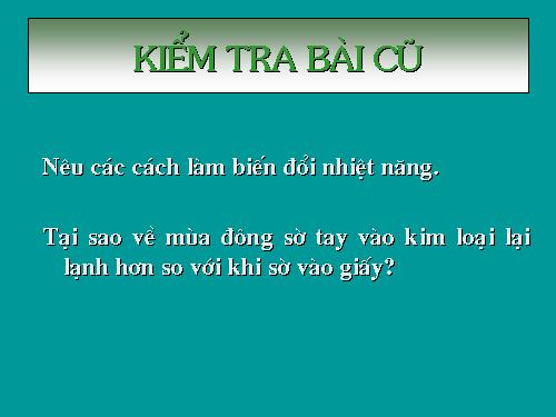 Bài 22. Dẫn nhiệt