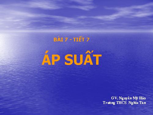 Bài 7. Áp suất