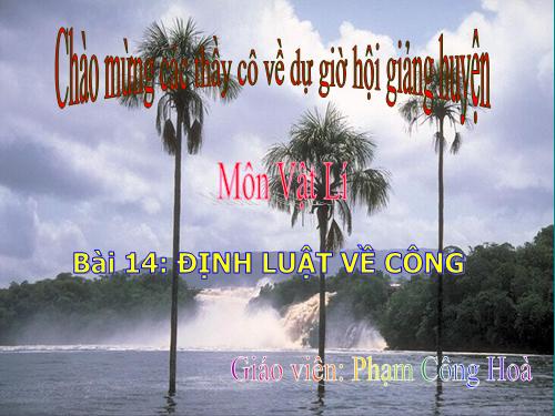 Bài 14. Định luật về công