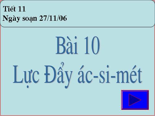 Bài 10. Lực đẩy Ác-si-mét