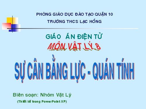 Bài 5. Sự cân bằng lực - Quán tính