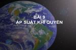 Bài 9. Áp suất khí quyển