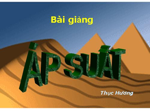 Bài 7. Áp suất