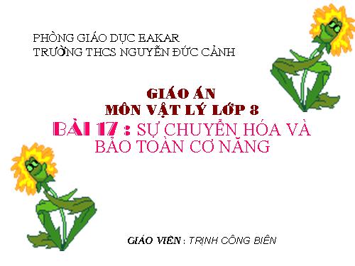 Bài 17. Sự chuyển hoá và bảo toàn cơ năng