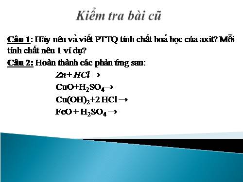 Bài 4. Một số axit quan trọng