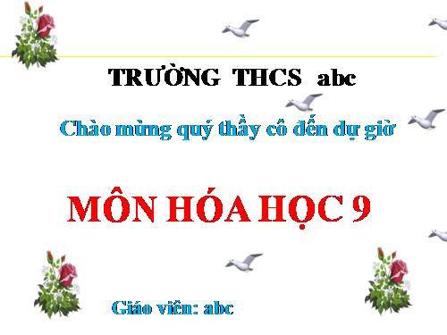 Bài 48. Luyện tập: Rượu etylic, axit axetic và chất béo