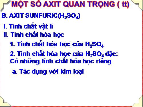 Bài 4. Một số axit quan trọng