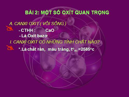 Bài 2. Một số oxit quan trọng